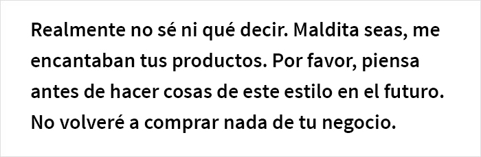 La dueña de este pequeño negocio no puede evitar llorar tras recibir un cruel correo electrónico de parte de un cliente