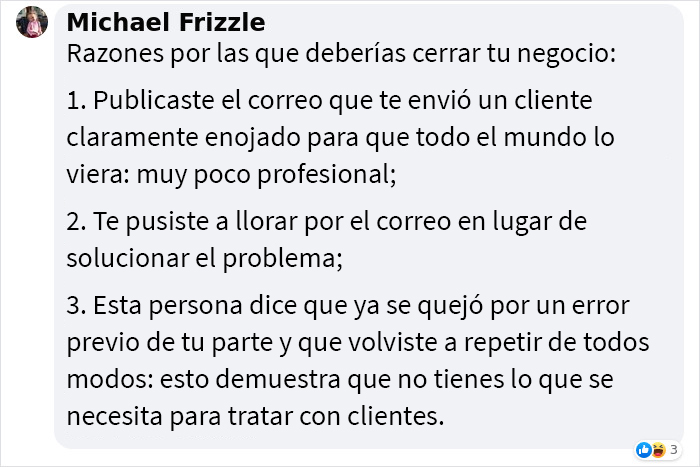 La dueña de este pequeño negocio no puede evitar llorar tras recibir un cruel correo electrónico de parte de un cliente