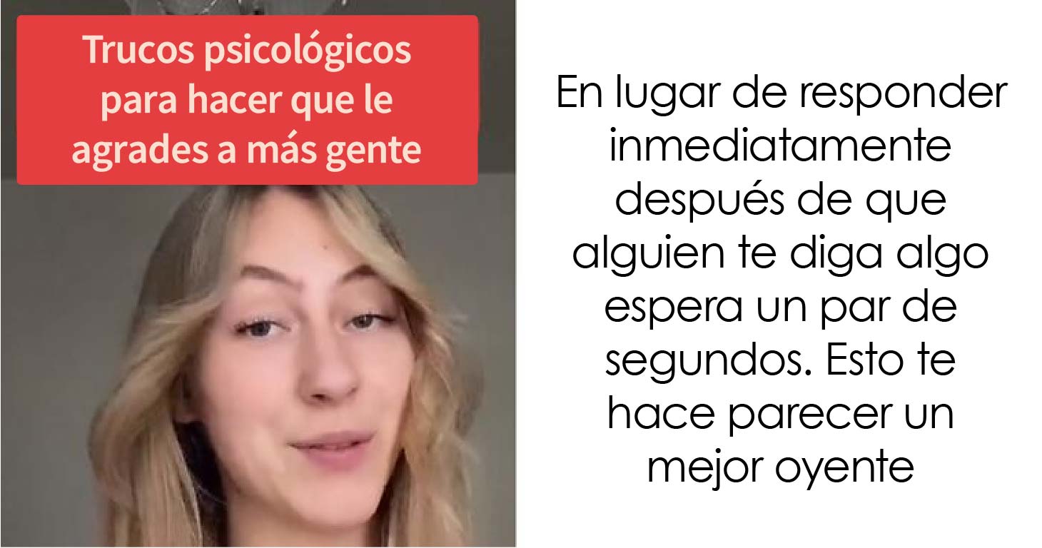 9 Trucos de psicología ‘furtiva’ para caerle bien a la gente al instante, compartidos por esta mujer en una entrevista en TikTok