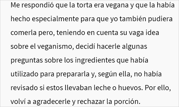 Esta mujer se burla siempre de su compañera de trabajo vegana, pero se enfadó cuando ella se negó a probar la tarta “vegana” que había preparado