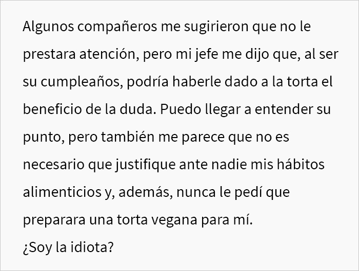Esta mujer se burla siempre de su compañera de trabajo vegana, pero se enfadó cuando ella se negó a probar la tarta “vegana” que había preparado