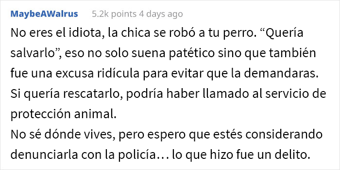 Una desconocida creyó que este hombre maltrataba a su perro por ponerle bozal, e intentó “liberarlo”