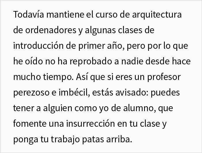 Este estudiante se vengó de su profesor perezoso tras suspender injustamente a la mitad de la clase