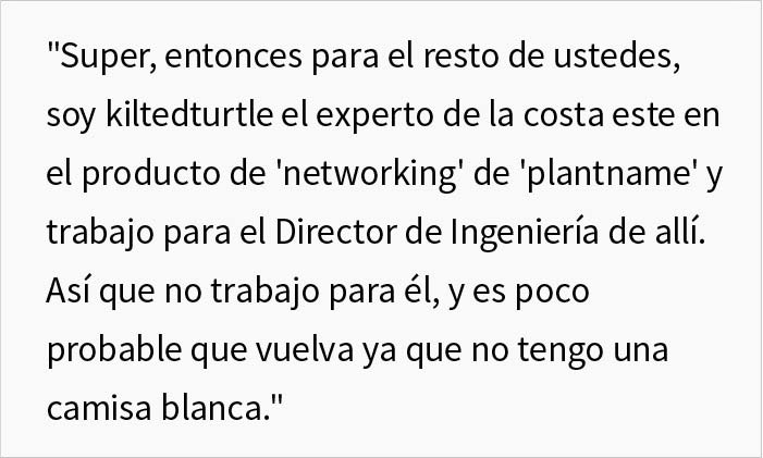 Piden a un ingeniero que no vuelva a la reunión sin llevar camisa blanca y lo cumple con tanta malicia que gana la discusión