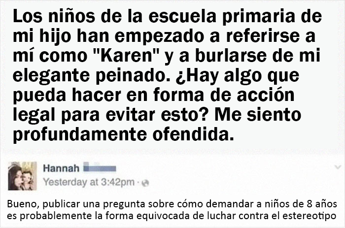 Una Karen se ofende por ser llamada Karen por niños de 8 años