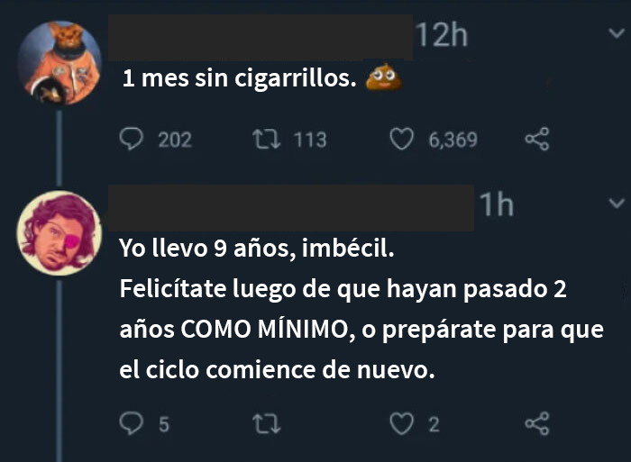 Llevo 9 años, imbécil