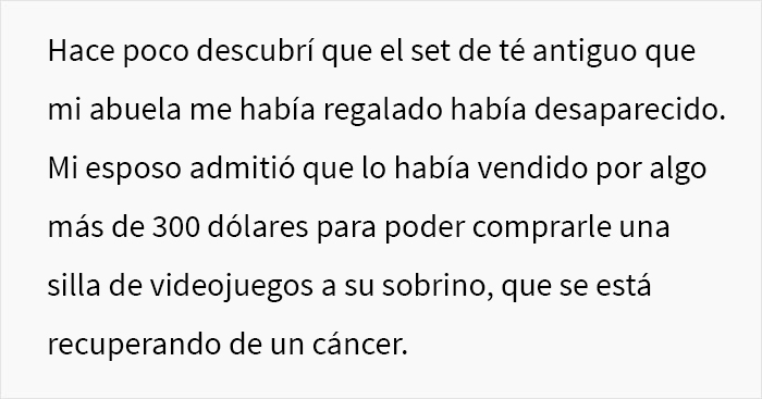 Este esposo vendió el juego de té antiguo de su esposa por 300$ con una excusa, y ella vendió la Xbox de él para recuperarlo