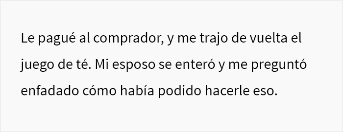 Este esposo vendió el juego de té antiguo de su esposa por 300$ con una excusa, y ella vendió la Xbox de él para recuperarlo