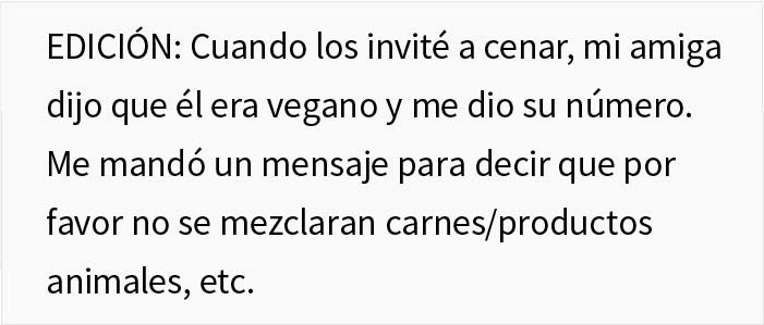 "¿Soy imbécil por enfadarme con el novio vegano de mi amiga?"