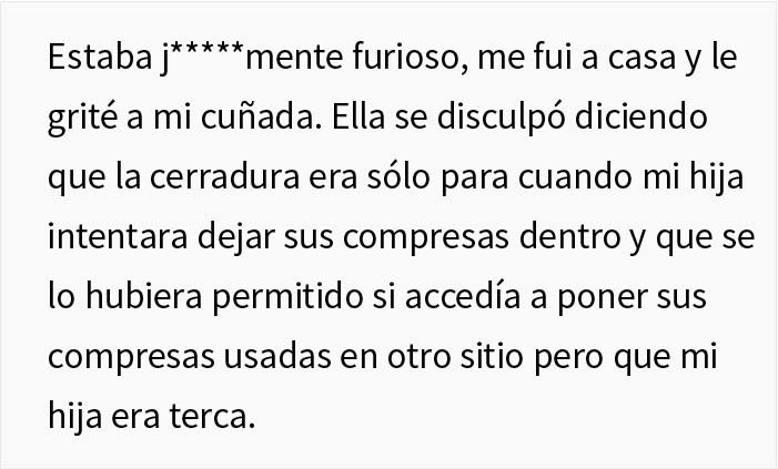 Este hombre tuva una discusión con su cuñada después de que le negara usar el baño a su hija