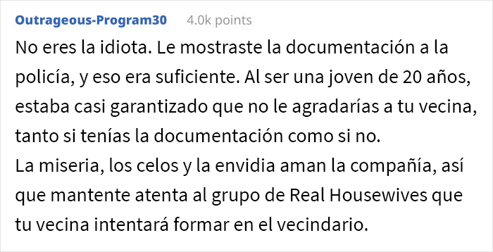 Esta nueva propietaria tuvo que lidiar con la policía porque su vecina Karen pensó que era “demasiado joven” para ser dueña de una casa