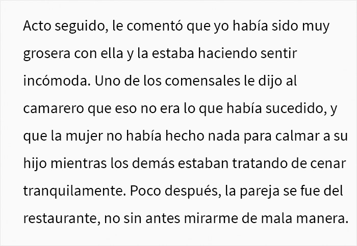 Esta mujer le pidió a la madre de un niño gritón que lo llevara fuera del restaurante para que los demás comensales pudieran estar en paz, y se desató el drama