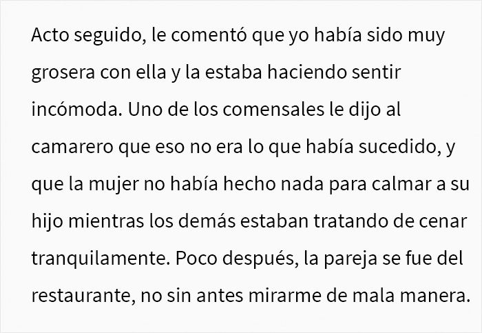 Esta mujer le pidió a la madre de un niño gritón que lo llevara fuera del restaurante para que los demás comensales pudieran estar en paz, y se desató el drama