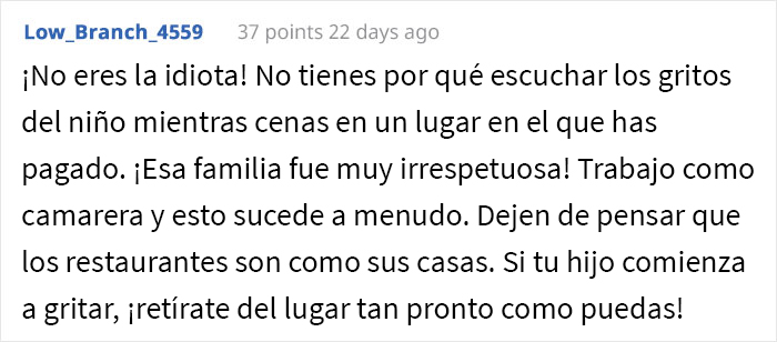 Esta mujer le pidió a la madre de un niño gritón que lo llevara fuera del restaurante para que los demás comensales pudieran estar en paz, y se desató el drama