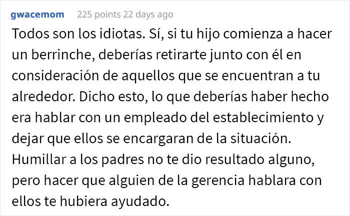 Esta mujer le pidió a la madre de un niño gritón que lo llevara fuera del restaurante para que los demás comensales pudieran estar en paz, y se desató el drama