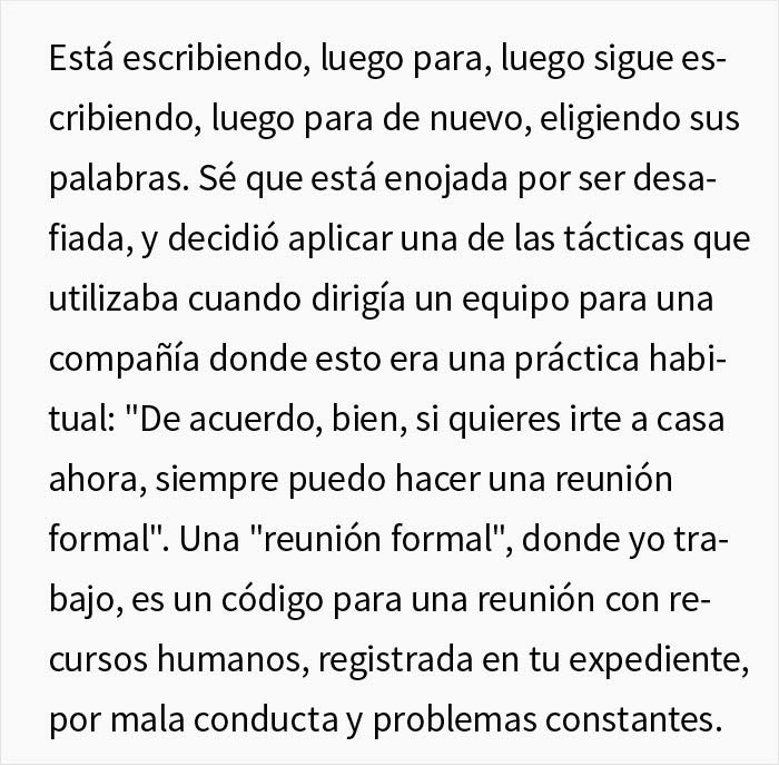 Este empleado demuestra que su jefa microgestiona demasiado y falla a sus empleados, así que consigue que la despidan