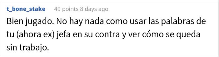 Este empleado demuestra que su jefa microgestiona demasiado y falla a sus empleados, así que consigue que la despidan