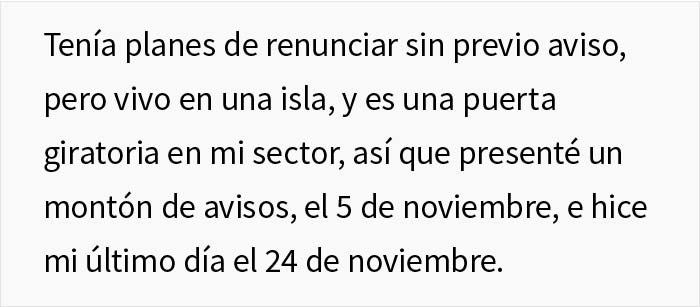 El gerente afirma que este empleado no hacía nada, así que renunció para demostrar que sí