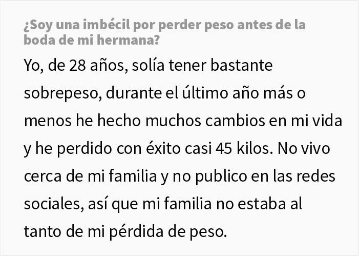 "Siempre he sido la 'hermana gorda':" Esta mujer adelgazó mucho antes de la boda de su hermana y la novia se enfadó con ella