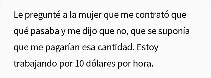 Esta persona consiguió un trabajo de 20$ la hora, pero en el cheque le pagaron la mitad porque "el contrato tenía un error"