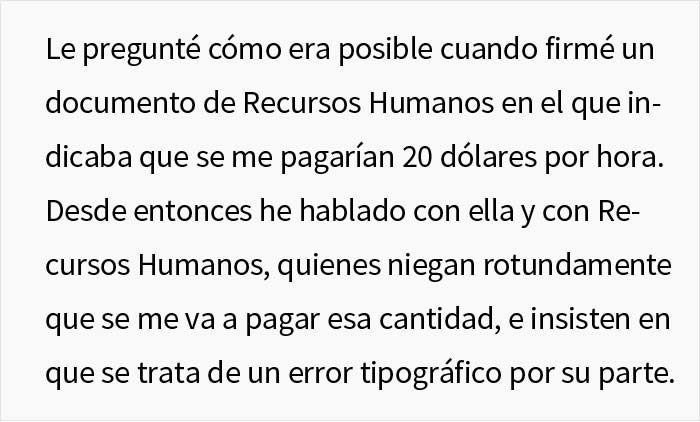 Esta persona consiguió un trabajo de 20$ la hora, pero en el cheque le pagaron la mitad porque "el contrato tenía un error"