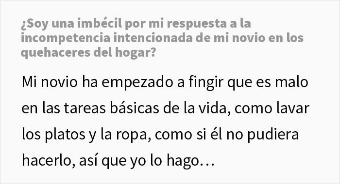 Esta mujer es un genio por la forma en que lidió con su novio vago saboteando sus tareas domésticas