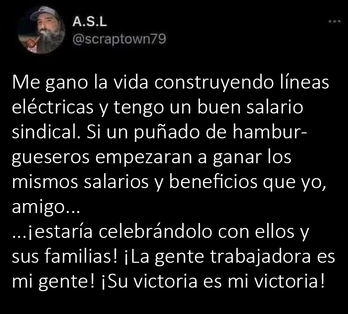 ¡La gente trabajadora es mi gente!