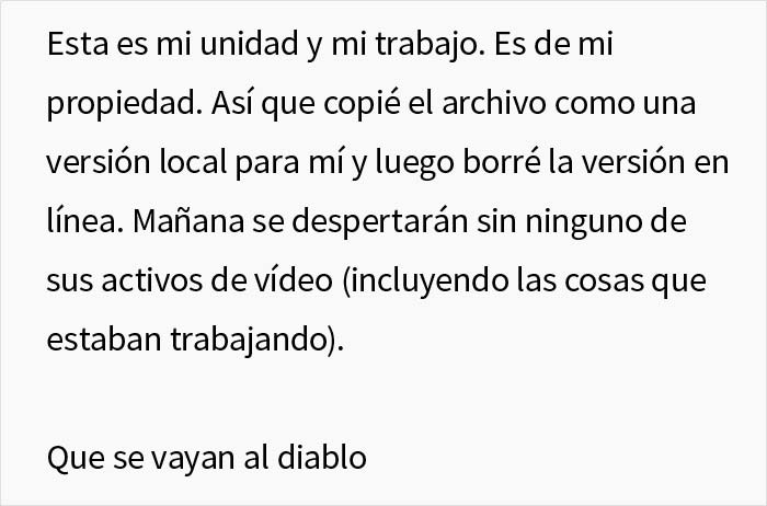 Este hombre descubrió que la empresa sigue usando su trabajo después de despedirlo por "mal rendimiento" y lo borró todo