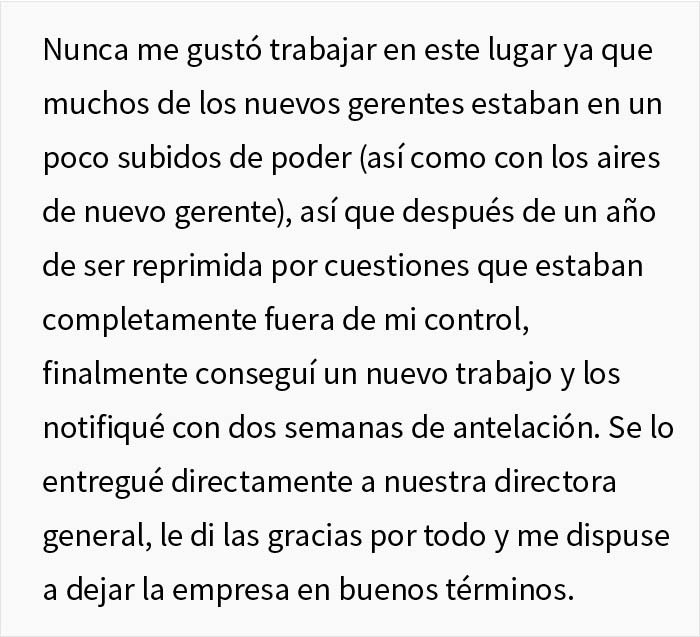 Esta empleada deja su trabajo, pero semanas después una nueva gerente intenta "despedirla" y es degradada