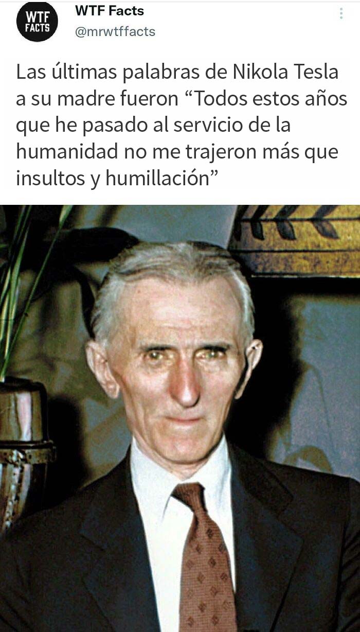 Una de las mentes más brillantes que ha existido fue aplastada mental y físicamente por el capitalismo. Le robaron el fruto de su trabajo, le manipularon y sabotearon su investigación en busca de lucro