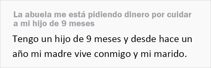 Esta abuela pide dinero por cuidar de su nieto a pesar de vivir con su hija y todos los gastos pagados