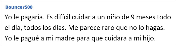 Esta abuela pide dinero por cuidar de su nieto a pesar de vivir con su hija y todos los gastos pagados