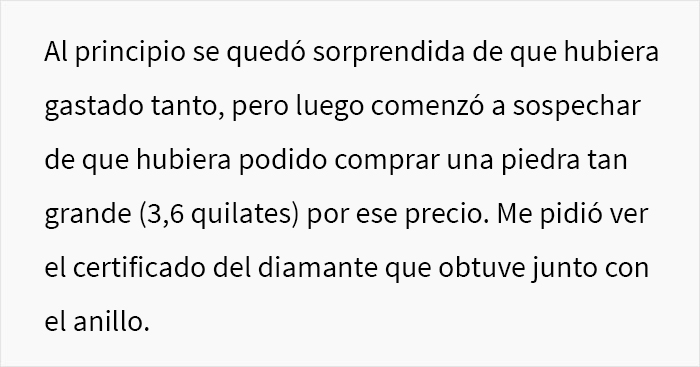 “¿Soy idiota por comprarle a mi prometida un diamante fabricado en un laboratorio y negarme a cambiarlo por una piedra natural?”