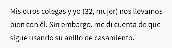 A esta mujer le pareció confuso que un hombre viudo siguiera usando su anillo de casamiento, así que lo mencionó durante el almuerzo y las cosas se salieron de control