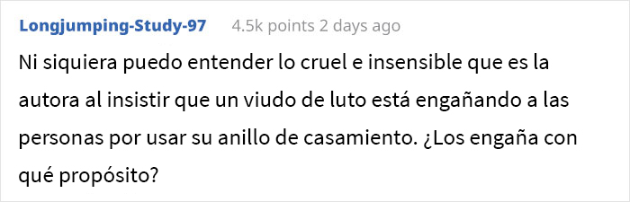 A esta mujer le pareció confuso que un hombre viudo siguiera usando su anillo de casamiento, así que lo mencionó durante el almuerzo y las cosas se salieron de control