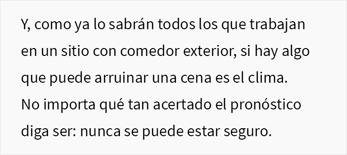 Esta grosera Karen no escuchó las advertencias del camarero sobre la lluvia e hizo que todo su grupo perdiera la mesa