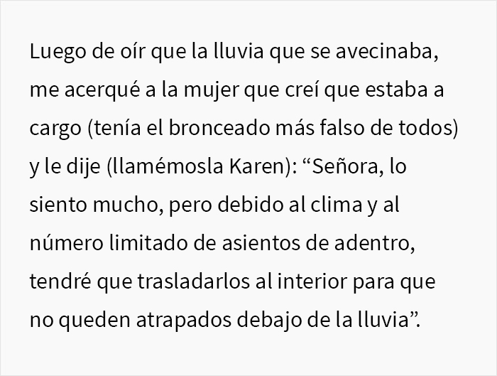 Esta grosera Karen no escuchó las advertencias del camarero sobre la lluvia e hizo que todo su grupo perdiera la mesa