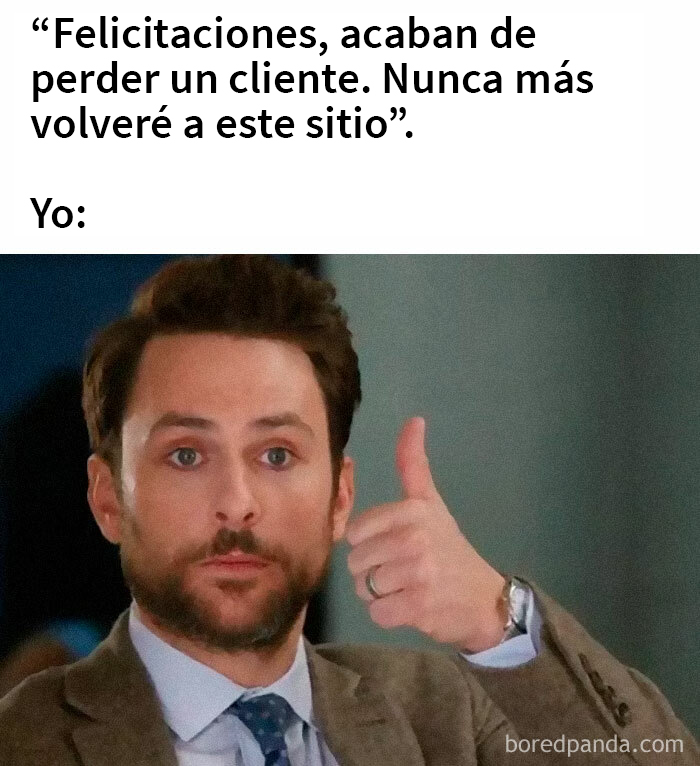 Me encanta que los clientes piensen que nos importa