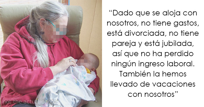 Esta abuela pide dinero por cuidar de su nieto a pesar de vivir con su hija y todos los gastos pagados