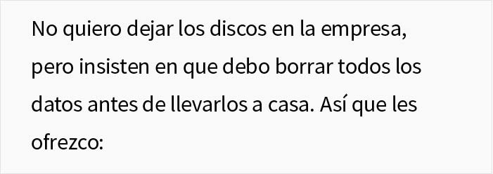 Este informático fue despedido, y el jefe le obligó a borrar todos los archivos a pesar de ser contraproducente, hasta que se da cuenta de su error