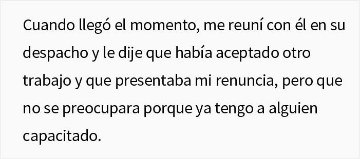 Este empleado dejó su trabajo por uno mejor, pero su jefe intentó acosarlo para evitarlo, hasta que recibió amenazas de la otra empresa