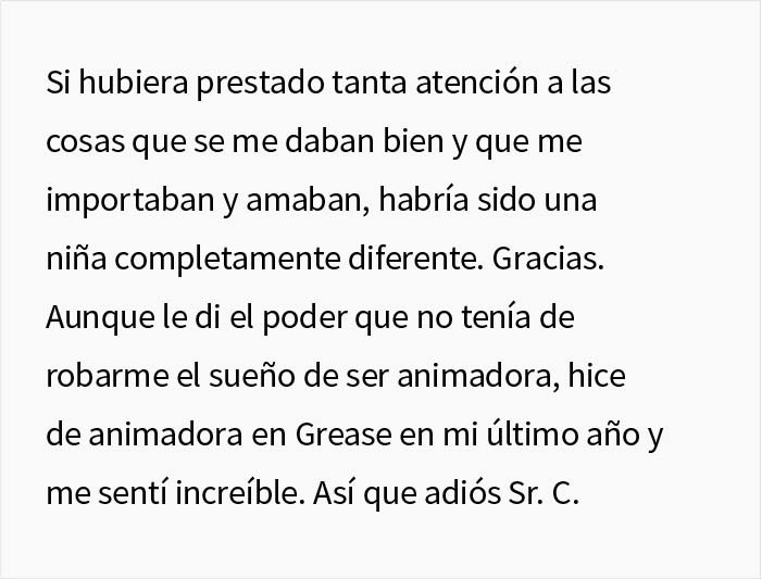 Las palabras desalentadoras que escuchó de un profesor aún persiguen a esta mujer 17 años después, por lo que recuerda a la gente que siempre hay que tener cuidado con lo que se dice a los demás