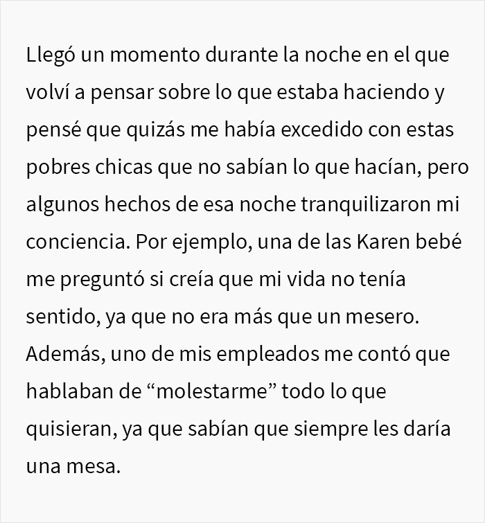 Esta Karen creyó que el dueño del restaurante era un mesero, lo trató como basura y terminó la noche con una inesperada cuenta de 4000$