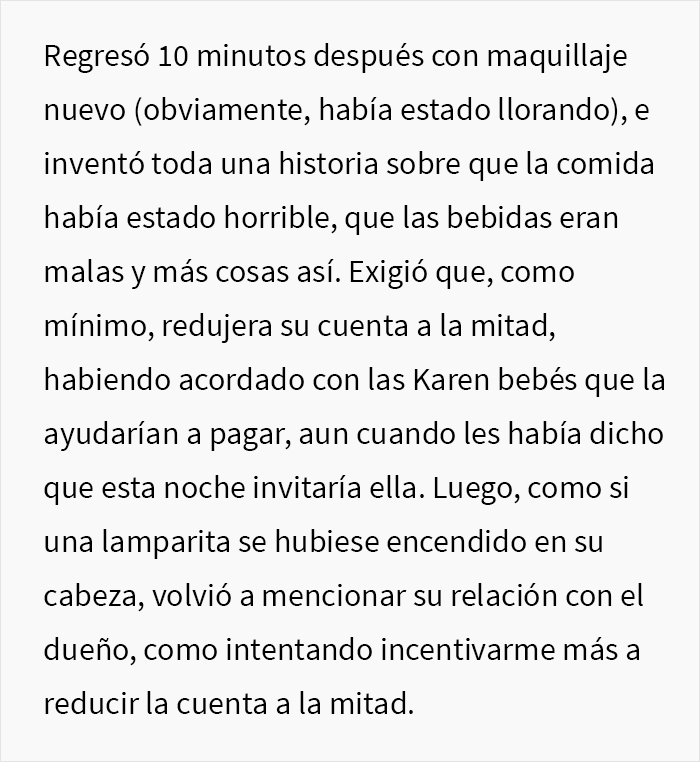 Esta Karen creyó que el dueño del restaurante era un mesero, lo trató como basura y terminó la noche con una inesperada cuenta de 4000$