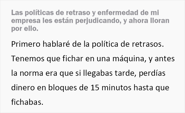 La dirección introdujo normas disciplinarias para sacar el máximo partido a los empleados, y alucinó cuando éstos se volvieron en su contra