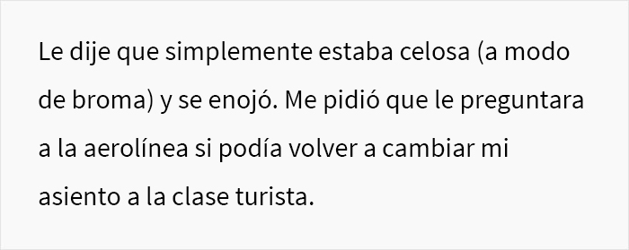 “Ella piensa que prefiero la clase business en vez de a ella”: La esposa de este hombre se enojó cuando él subió la categoría de su billete para un vuelo de 12 horas