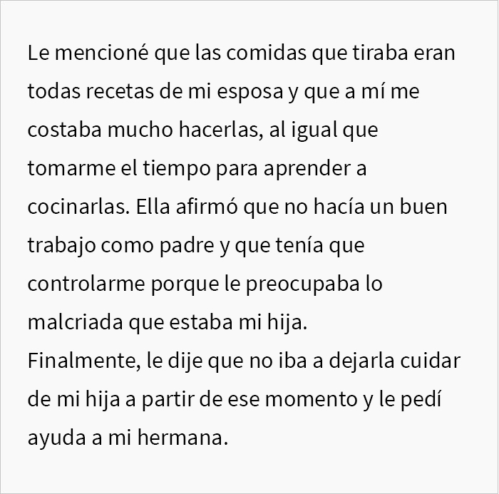 Esta suegra tiraba las comidas que su nieta llevaba a su casa, hechas por su padre con las recetas de su esposa fallecida