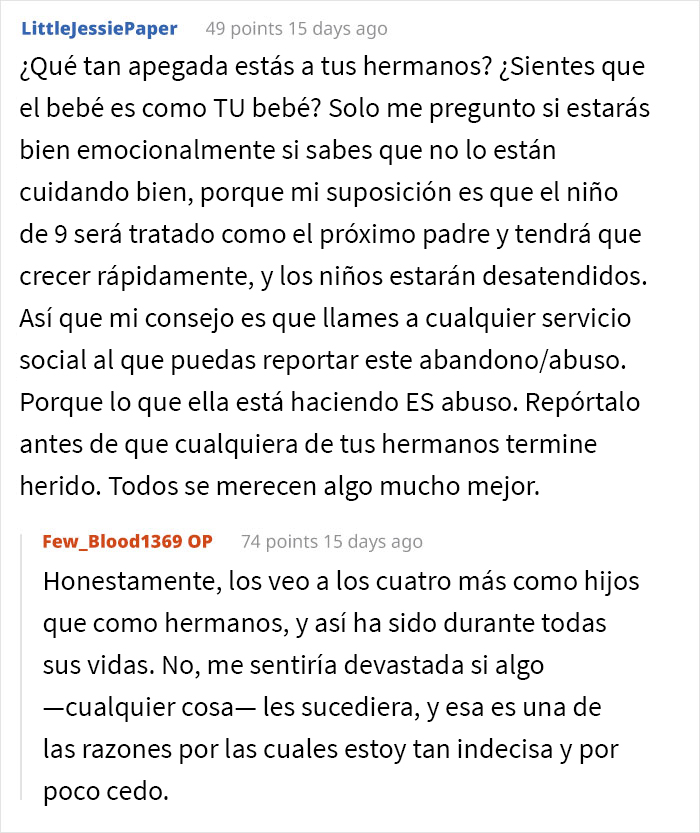 Esta hija mayor siempre cuidó a sus hermanitos, y su madre se enfurece con ella cuando le dice que se quiere emancipar