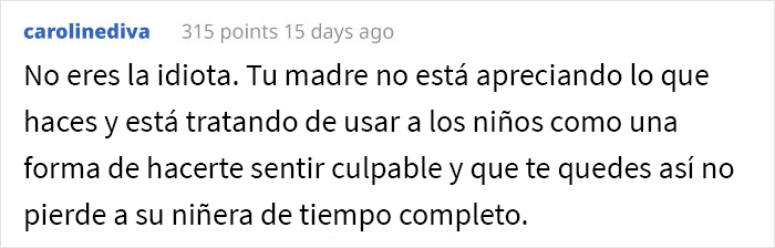 Esta hija mayor siempre cuidó a sus hermanitos, y su madre se enfurece con ella cuando le dice que se quiere emancipar