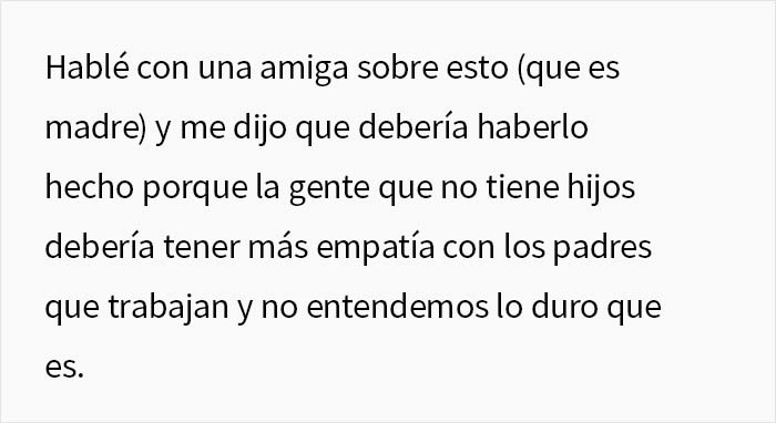 Esta mujer sin hijos se pregunta si es imbécil por mantener sus principios y hacer que su compañera de trabajo se pierda el partido de fútbol de su hijo